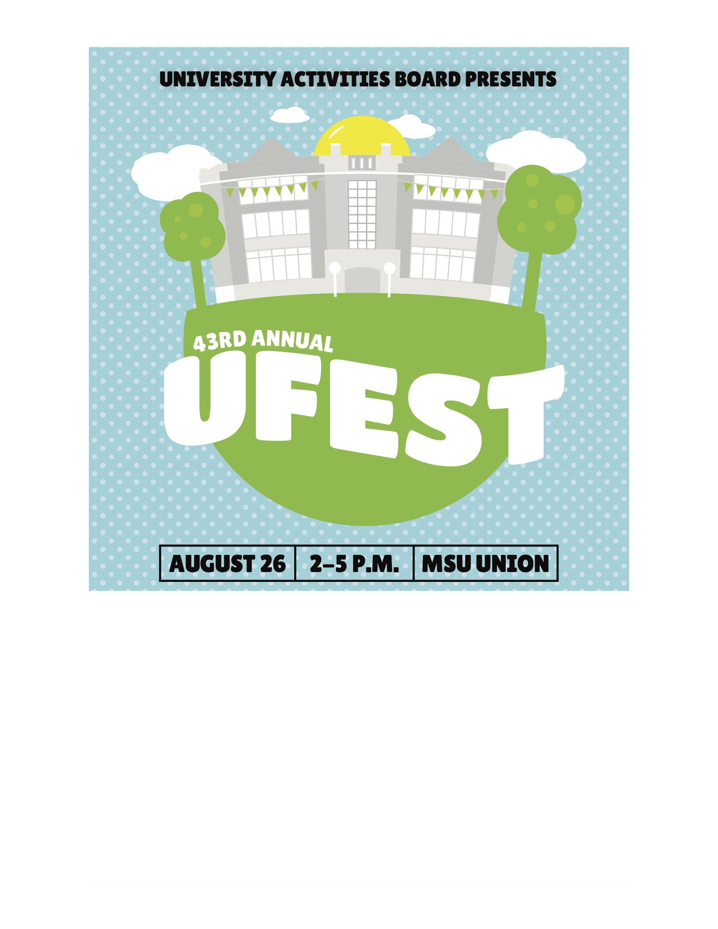 UFest event poster including drawing of MSU Union
