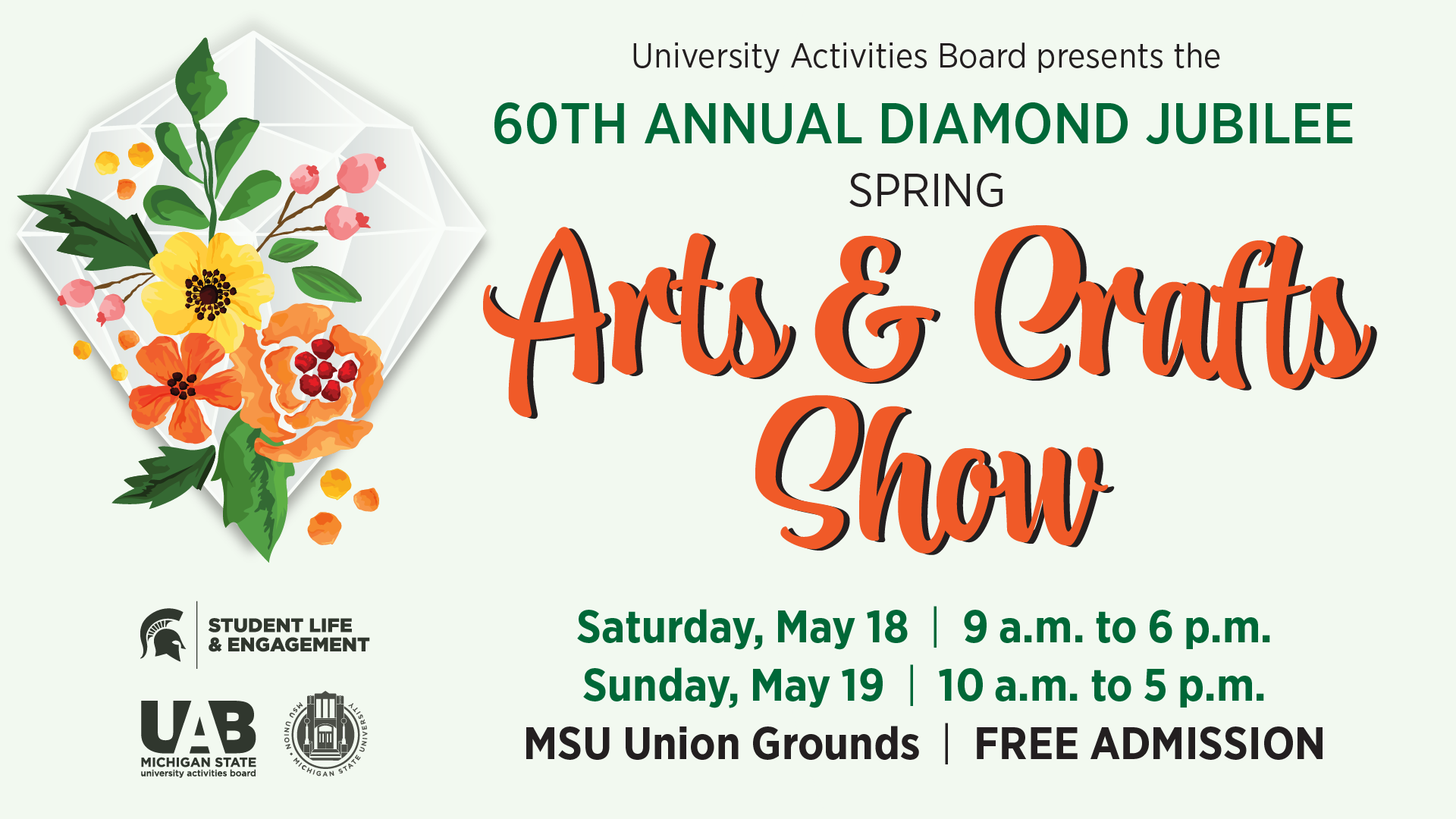 Spring Arts & Crafts Show graphic with flowers.  UAB, MSU Union, and Student Life and Engagement logos.